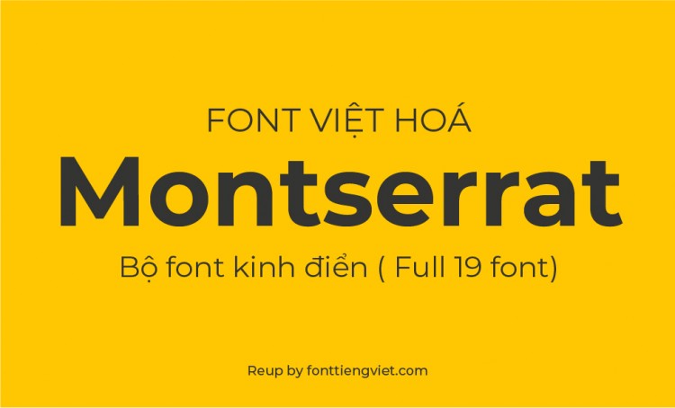 Font việt hoá Montserrat (19 font)