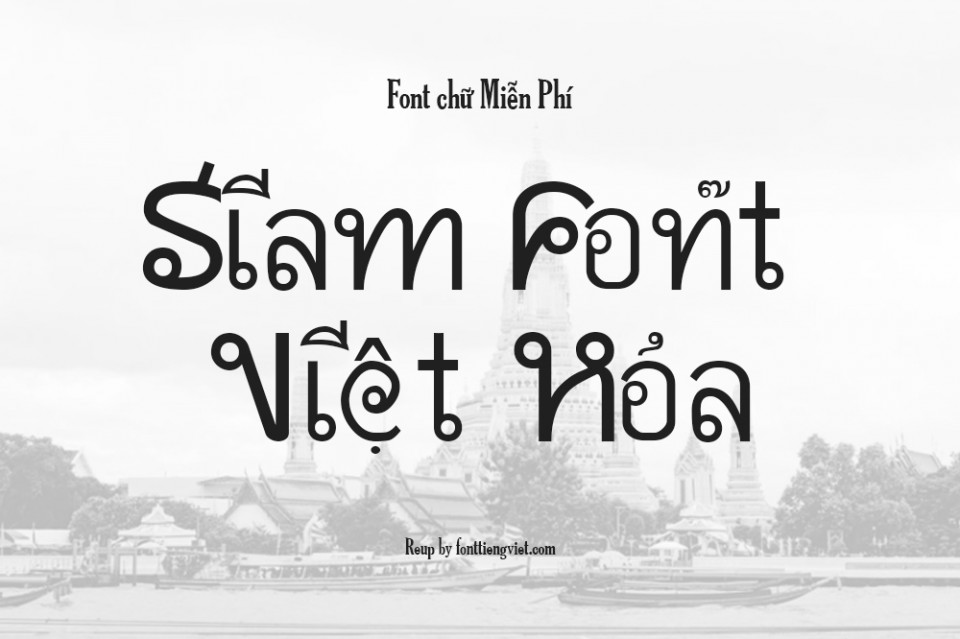 Font việt hóa Siam kiểu chữ Thái Lan