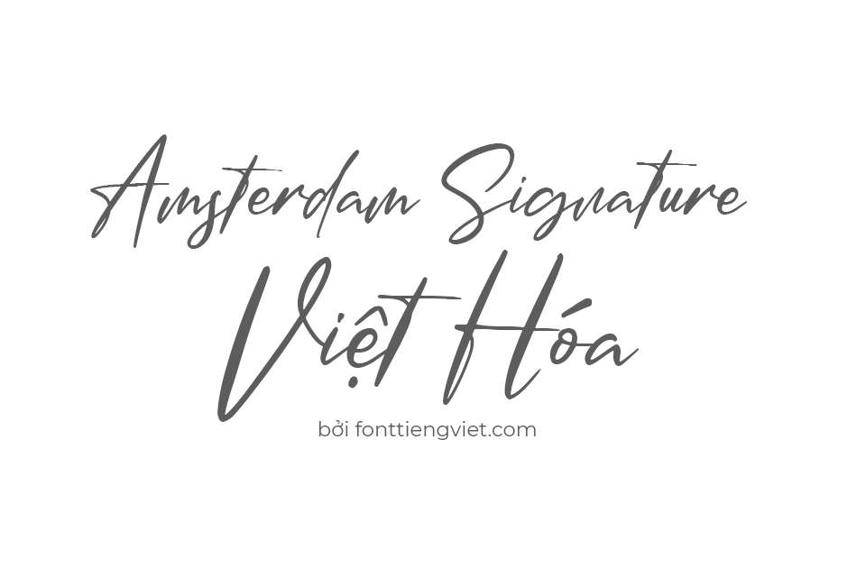 Font việt hóa 1FTV Amsterdam Signature
