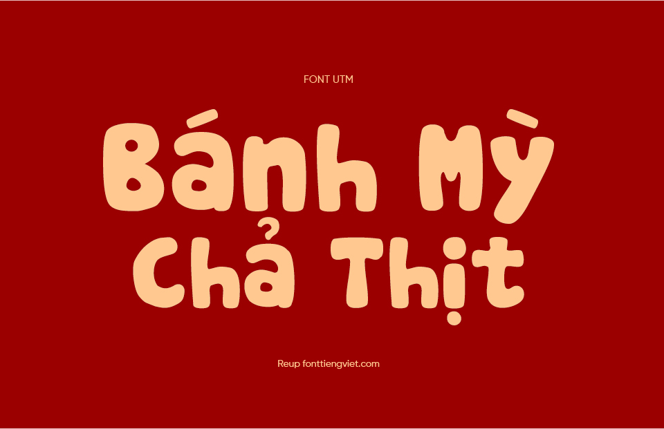 Top font Việt hóa UTM được yêu thích nhất ( phần 1 )