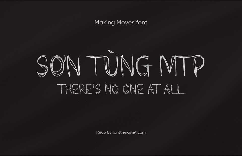 Font Making Moves ( Gõ được tiếng Việt )
