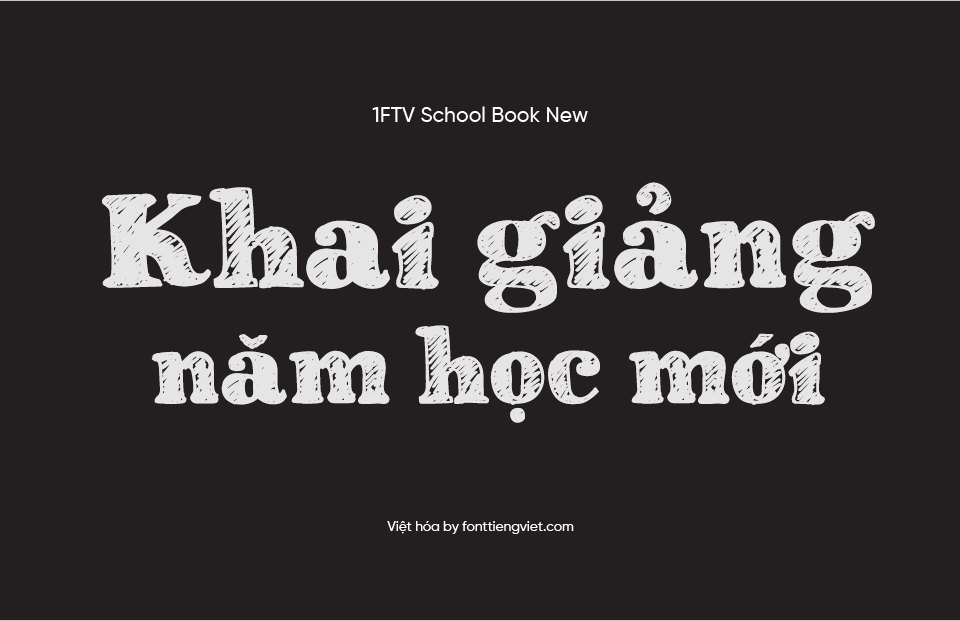 Font Việt hóa 1FTV School Book New