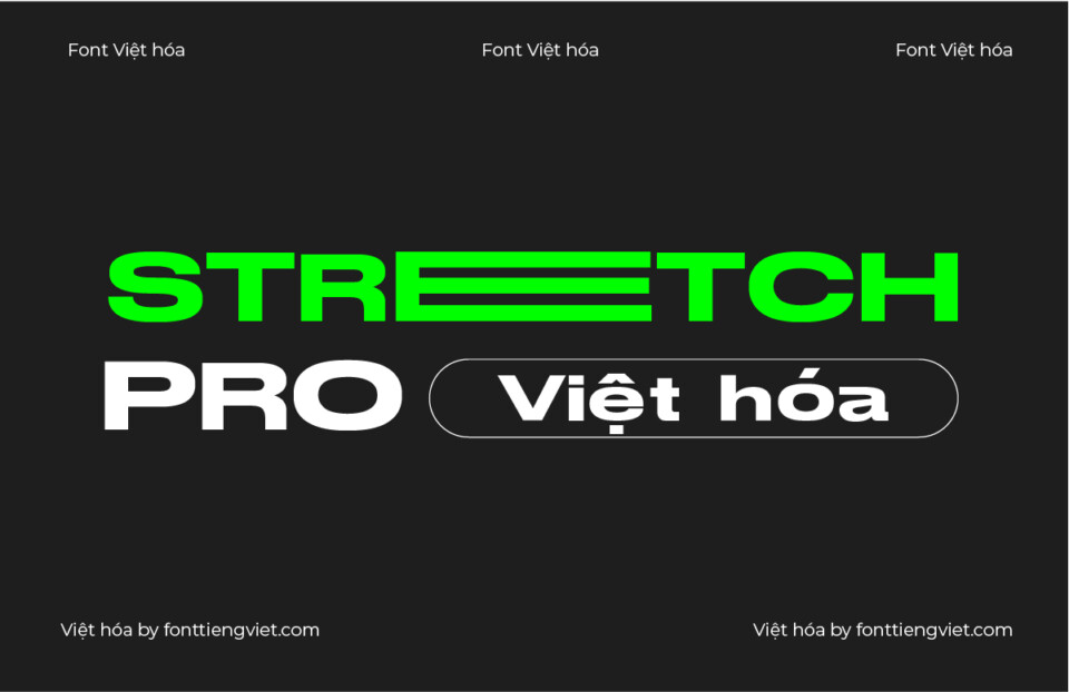 Font Việt hóa 1FTV Stretch Pro