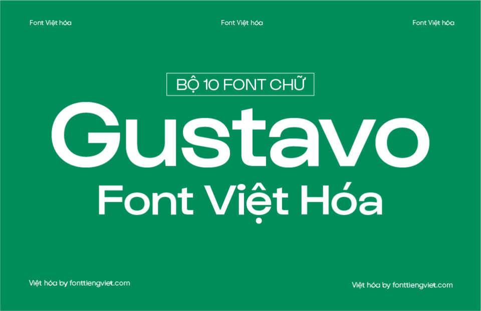 Bộ 10 Font Việt hóa 1FTV VIP Gustavo