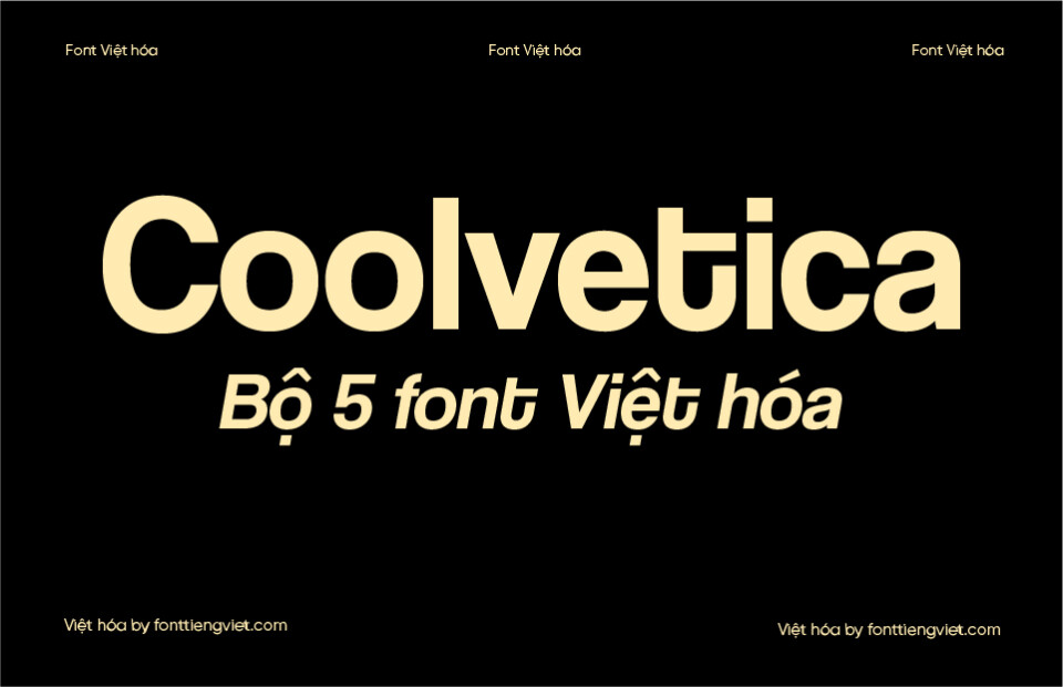Bộ 5 Font Việt hóa 1FTV VIP Coolvetica