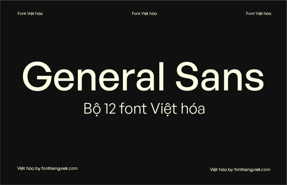 Bộ 12 Font Việt hóa 1FTV VIP General Sans