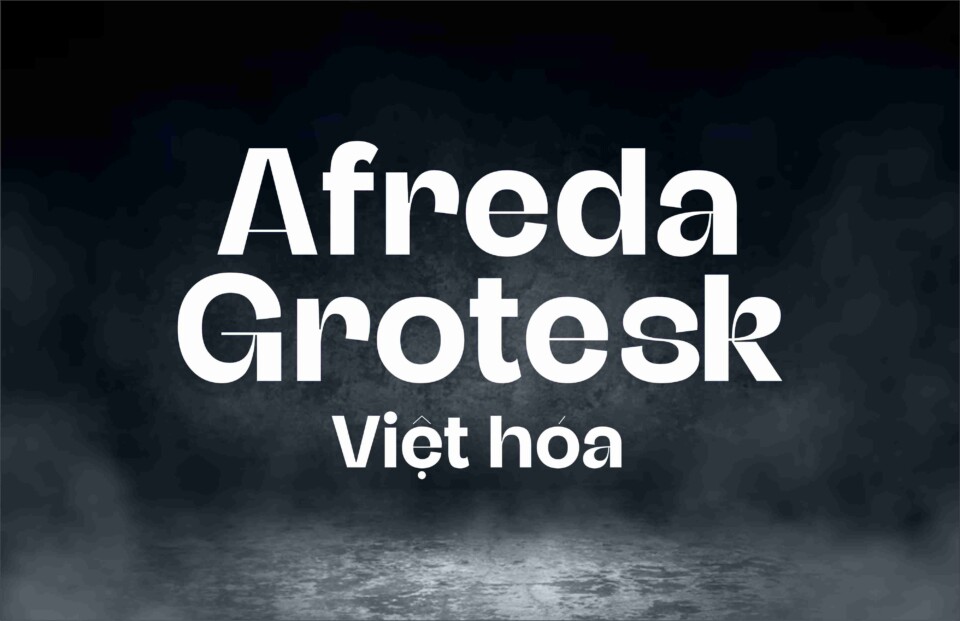 6 Font Việt hóa Alfreda Grotesk