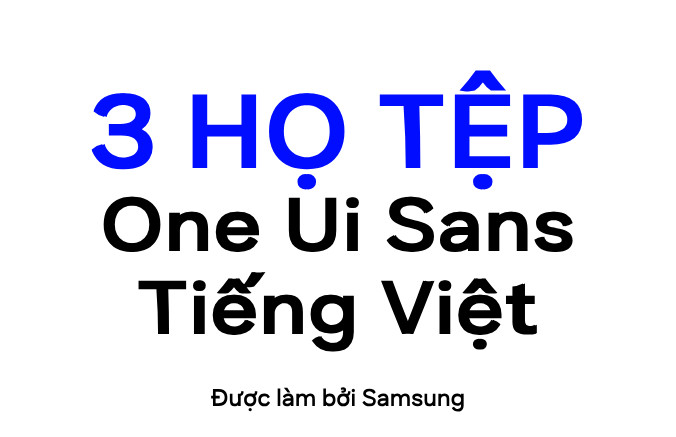 Phông tiếng Việt One Ui Sans (3 files)