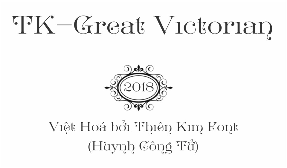 Font Việt Hoá TK-Great Victorian