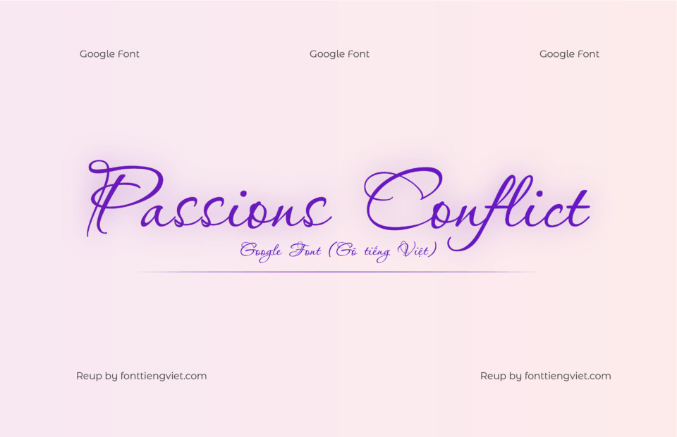 Font Passions Conflict ( Gõ tiếng Việt )