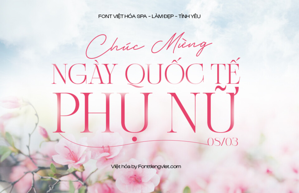 Combo font Việt hóa Quốc tế Phụ Nữ