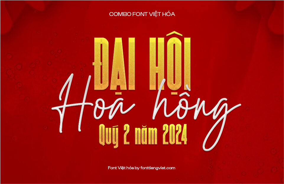 Combo font Việt hóa Đại hội hoa hồng