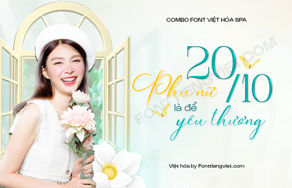 Combo font Việt hóa Spa – Phự nữ là để yêu thương