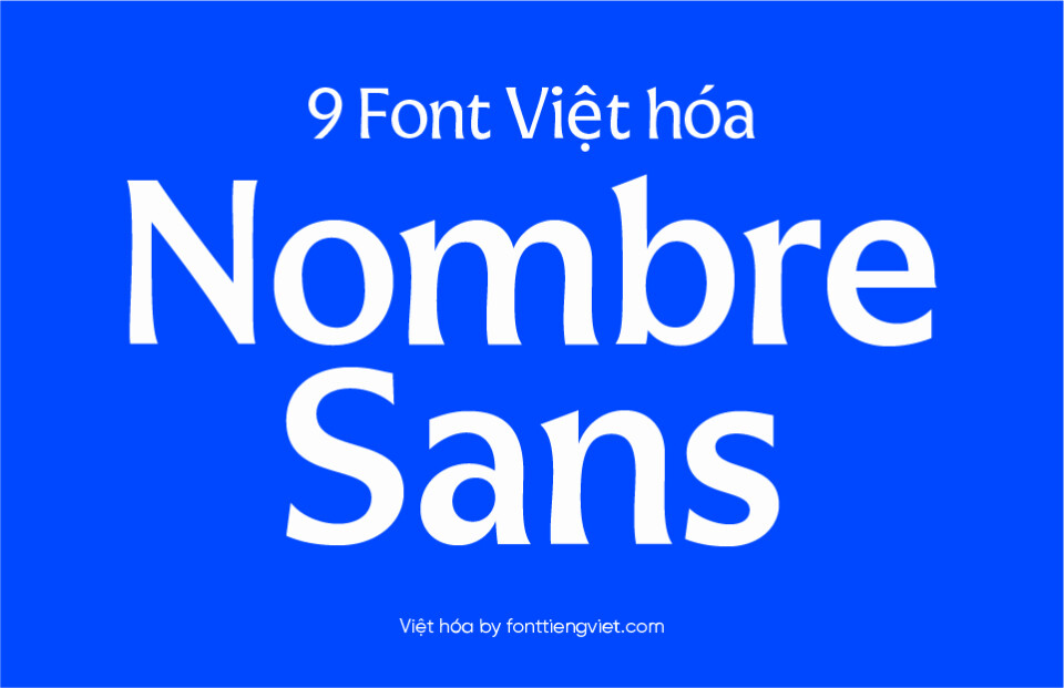 Bộ 9 Font Việt hóa 1FTV VIP Nombre Sans