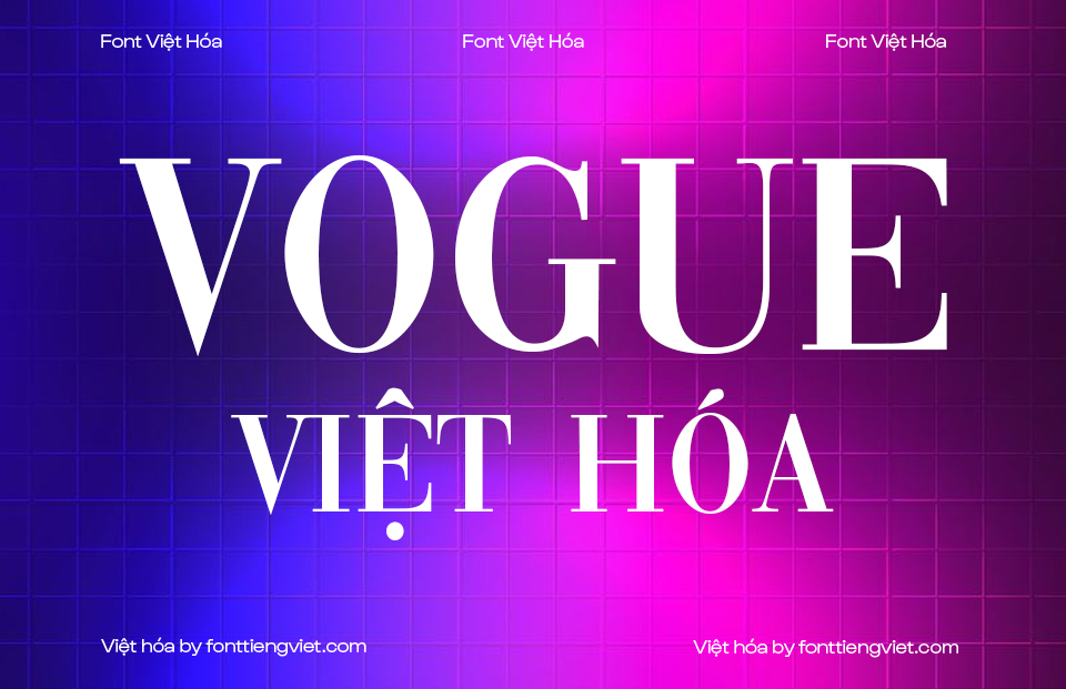 Font Việt hóa 1FTV VIP Vogue