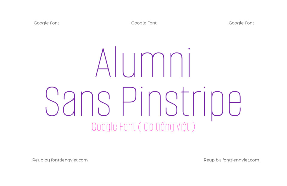 Font Việt hóa Alumni Sans Pinstripe ( Font tiếng Việt )