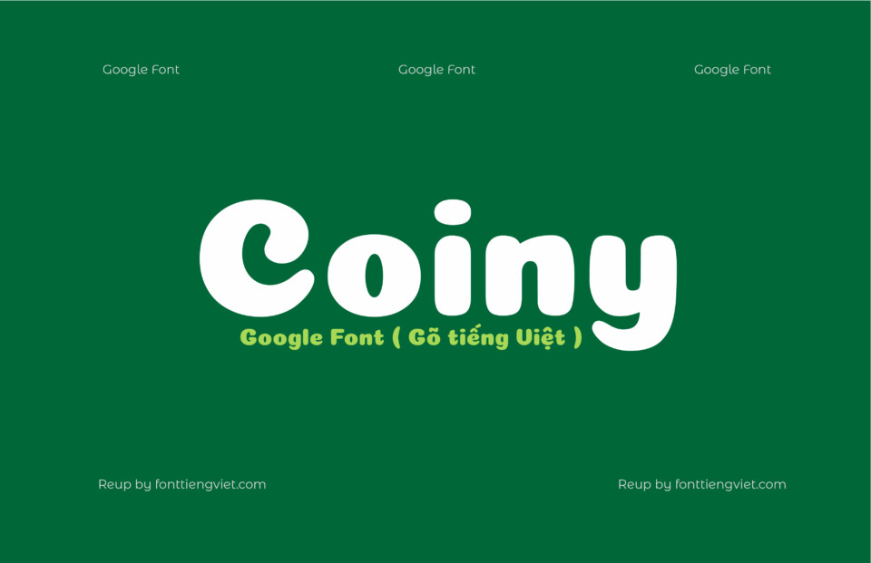 Font Việt hóa Coiny ( Font tiếng Việt )