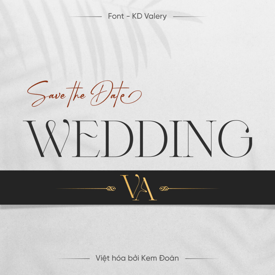 Font Việt hóa KD Valery – Dành cho thiết kế Fashion, Wedding