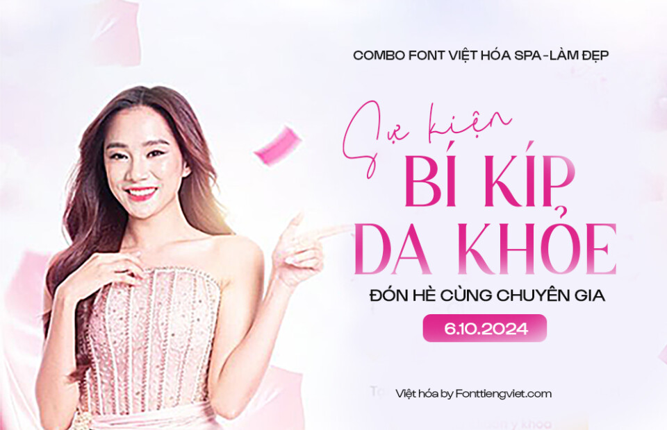 Combo font Việt hóa Spa thẩm mỹ – Bí kíp sức khỏe