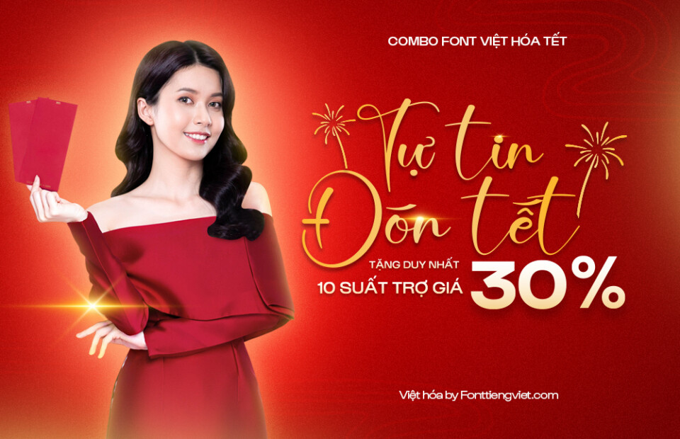 Combo font Việt hóa Tết – Tự tin đón tết