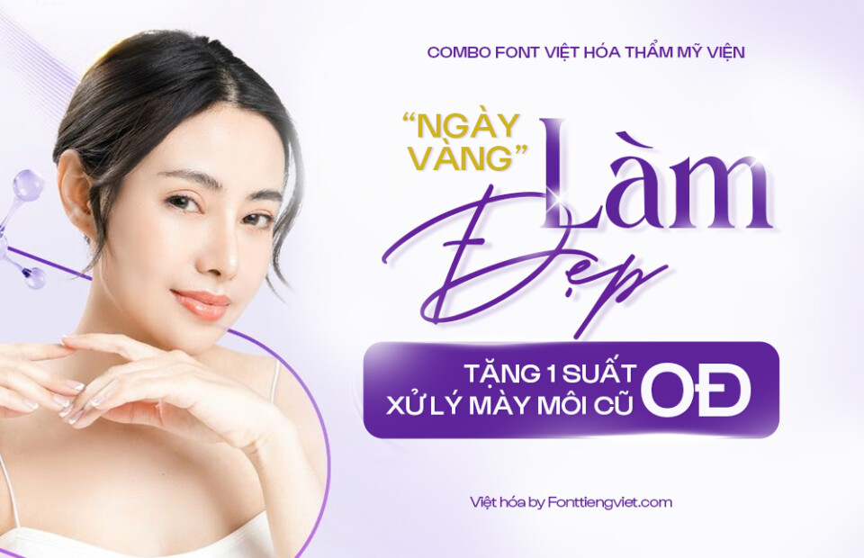 Combo font Việt hóa Spa Thẩm Mỹ Viện – Ngày vàng làm đẹp