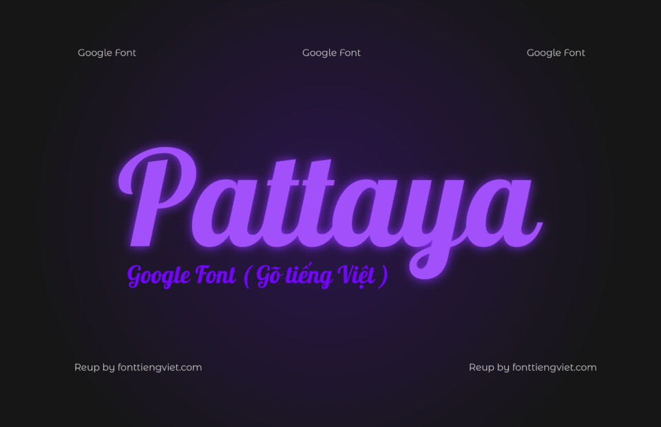 Font Việt hóa Pattaya ( Font tiếng Việt )