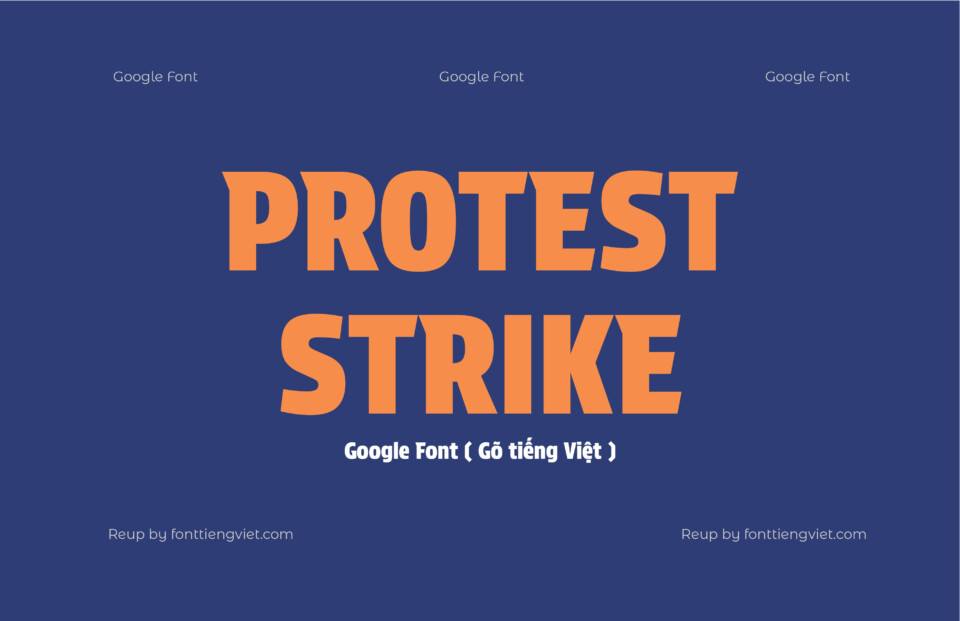 Font Việt hóa Protest Strike ( Font tiếng Việt )