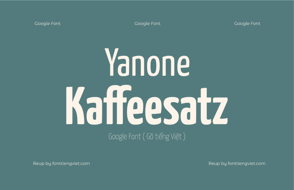 6 Font Việt hóa Yanone Kaffeesatz ( Font tiếng Việt )