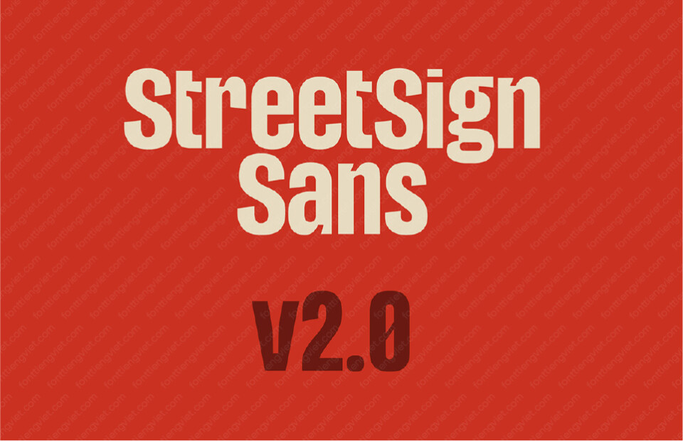 Font Tiếng Việt BD StreetSign Sans (StreetSign Sans 2.0 )