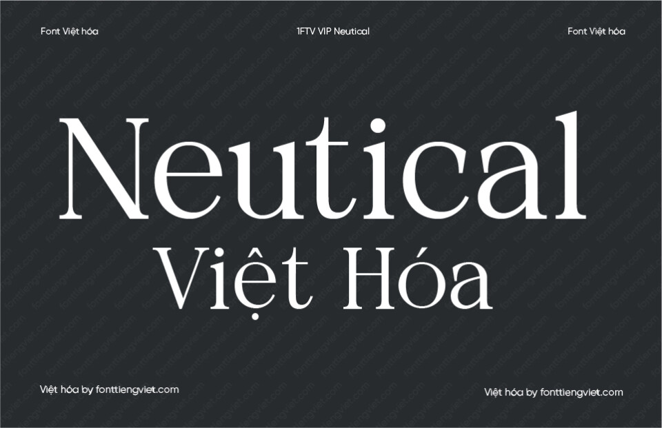 Font Việt hóa 1FTV VIP Neutical