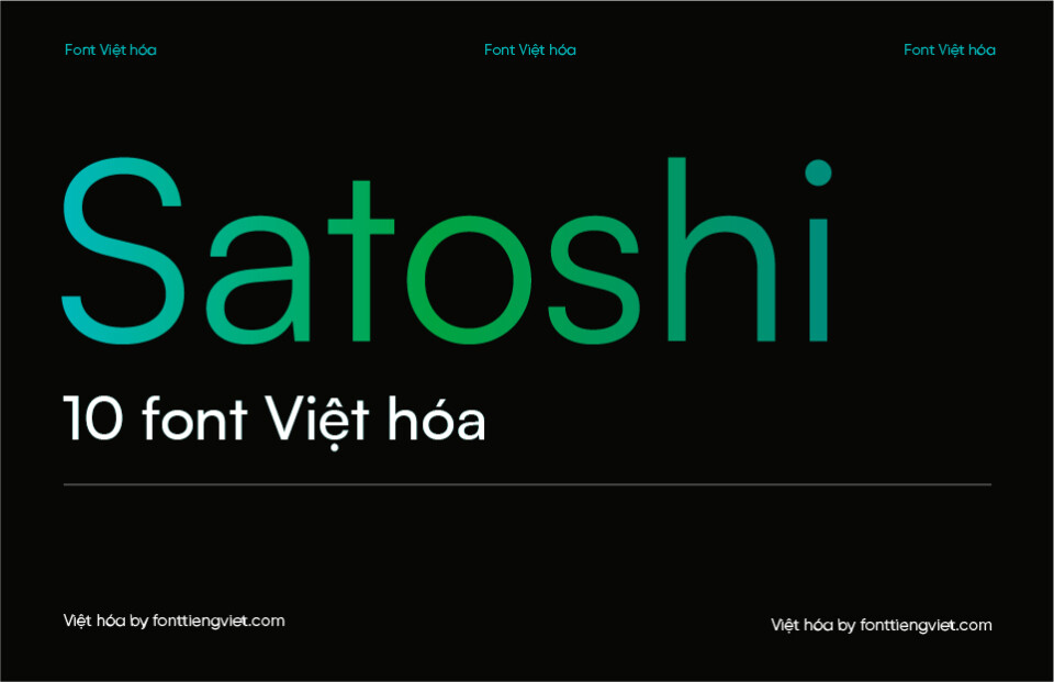 [Shop font] 10 Font Việt hóa 1FTV VIP Satoshi