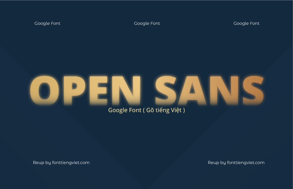 12 Font Việt hóa Open Sans ( Font tiếng Việt )