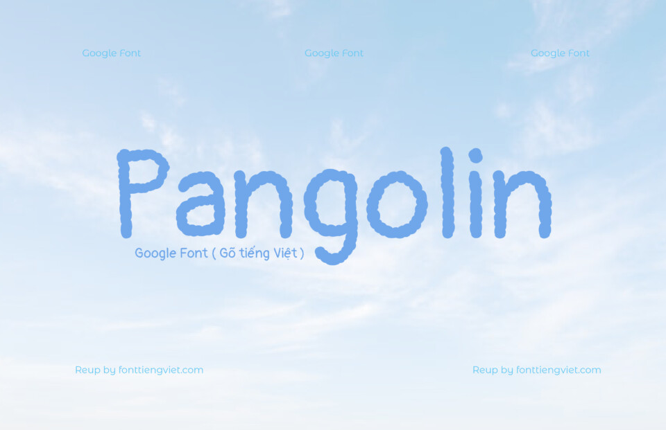 Font Việt hóa Pangolin ( Font tiếng Việt )