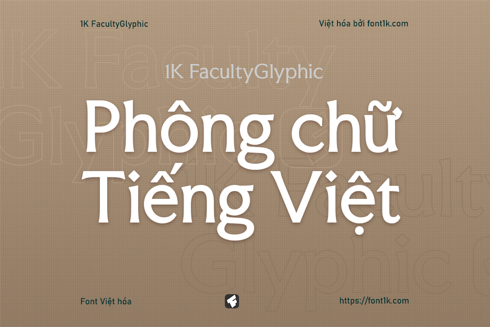 Font việt hóa 1K Faculty Glyphic