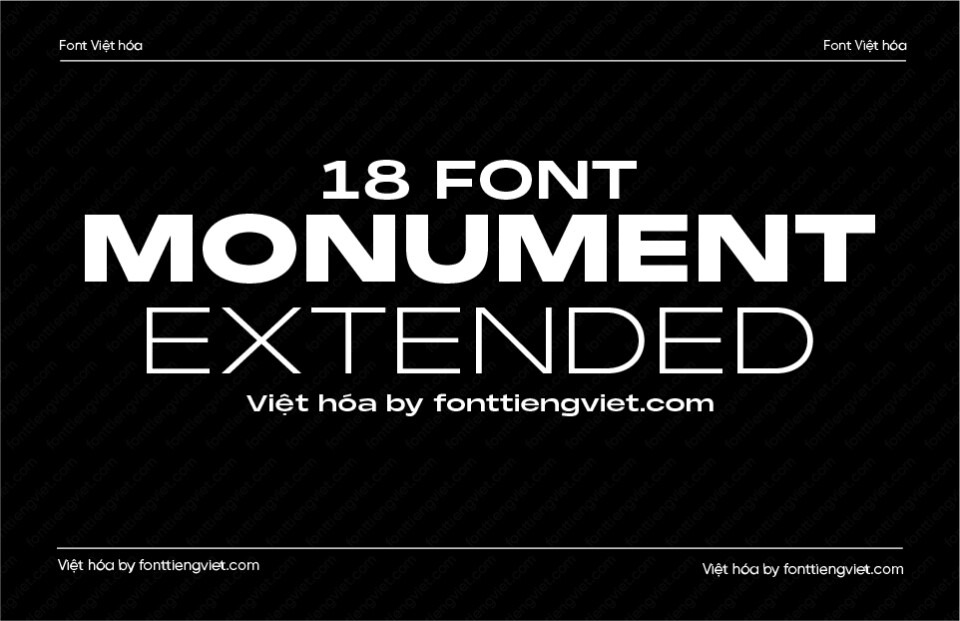 [Shop font] 18 Font Việt hóa 1FTV VIP Monument Extended