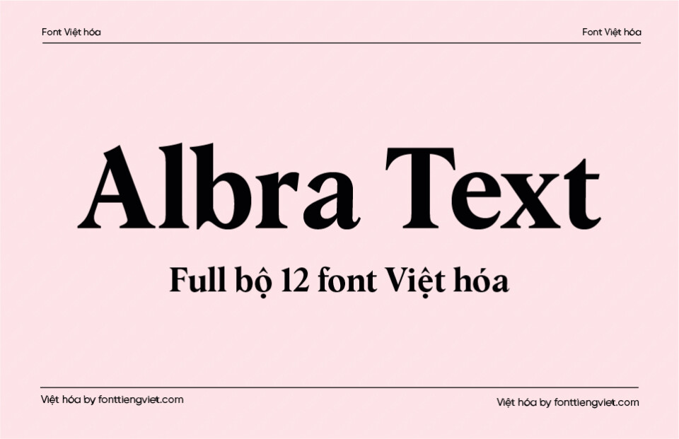 [Shop font] 12 Font Việt hóa 1FTV VIP Albra Text