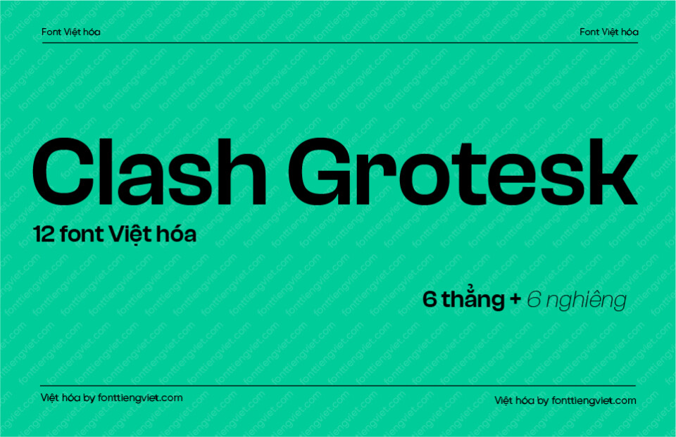 [Shop font] 12 Font Việt hóa 1FTV VIP Clash Grotesk