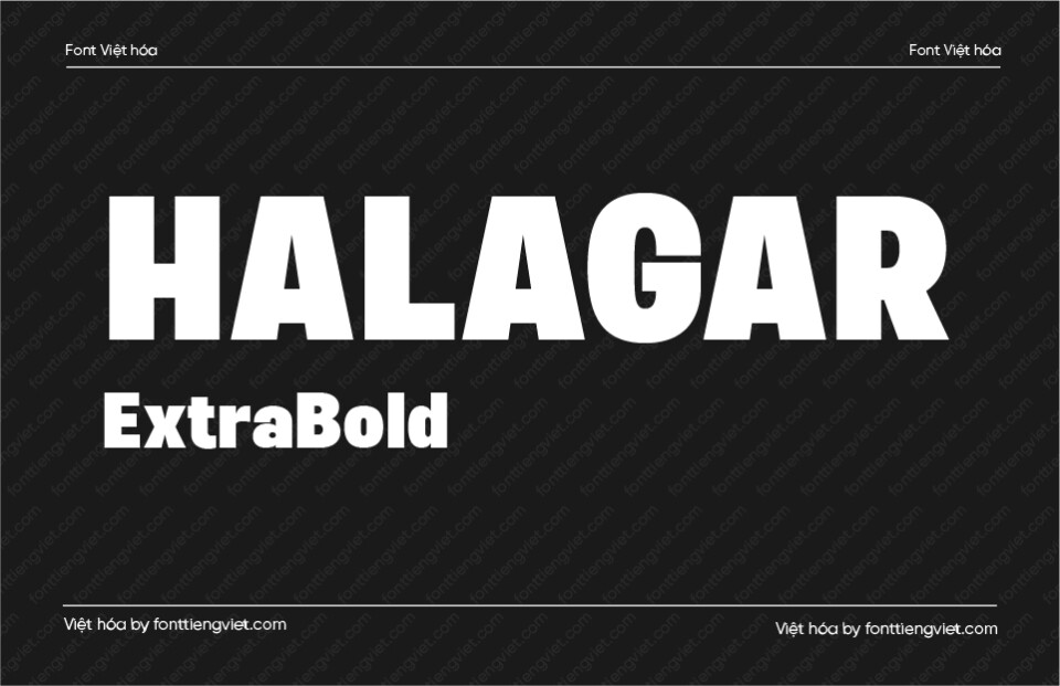 Font Việt hóa 1FTV VIP Halagar Extra Bold