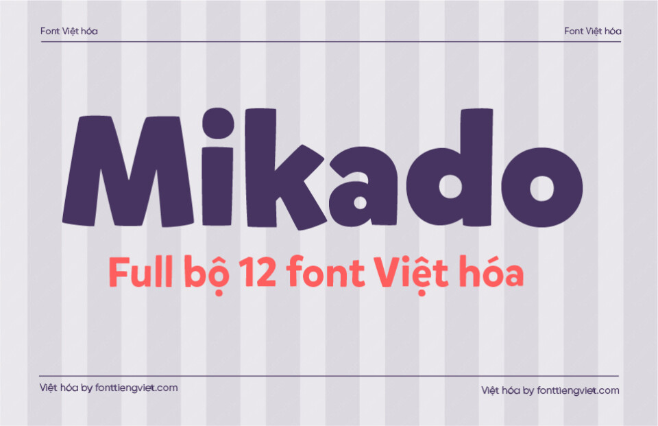 [Shop font] 12 Font Việt hóa 1FTV VIP Mikado