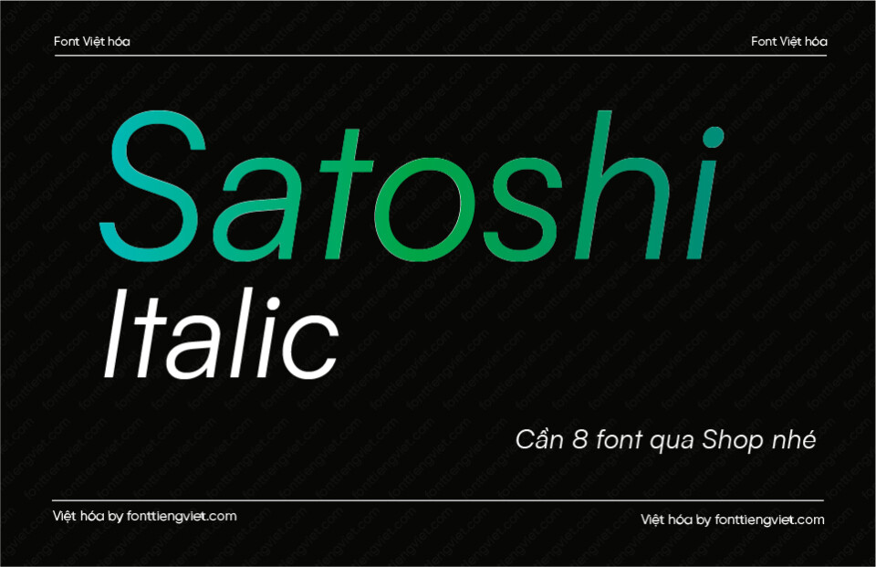 Font Việt hóa 1FTV VIP Satoshi Italic