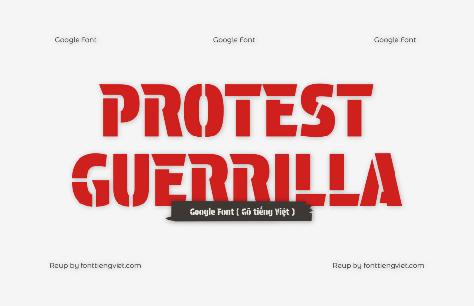 Font Việt hóa Protest Guerrilla ( Font tiếng Việt )