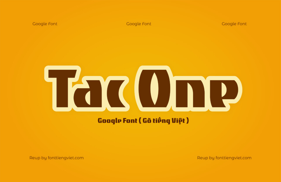 Font Việt hóa Tac One ( Font tiếng Việt )