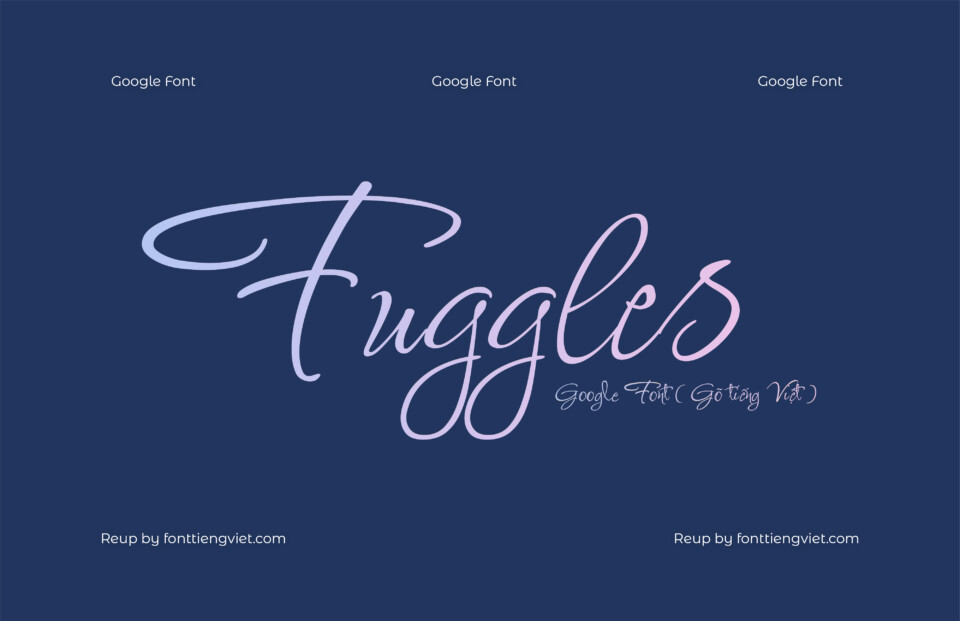 Font Việt hóa Fuggles ( Font tiếng Việt )