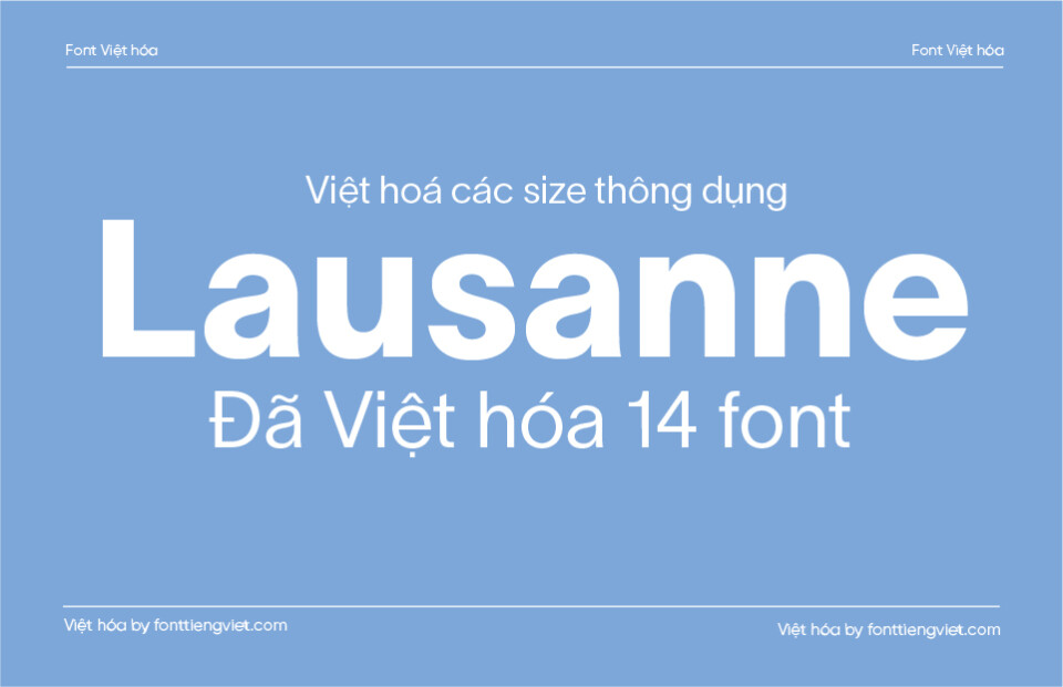 [Shop Font] Bộ family Font Việt hóa TWK Lausanne