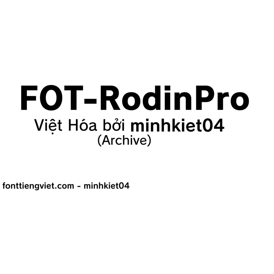 Font Việt Hóa FOT-RodinPro